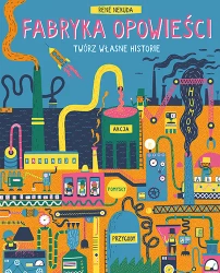 Fabryka Opowieści. Twórz własne historie - Ren Nekuda