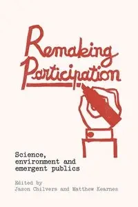 Remaking Participation - Chilvers Jason