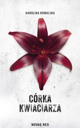eBook Córka kwiaciarza - Karolina Kowalska mobi epub