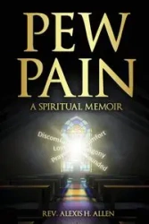 Pew Pain - Allen Alexis  H