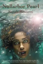 Nullarbor Pearl - Sarah Rossetti