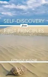 Self-Discovery from First Principles - Krishna Kumar