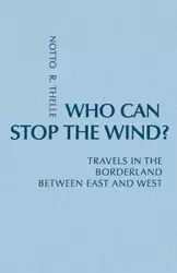Who Can Stop the Wind? - Thelle Notto O.