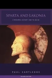 Sparta and Lakonia - Paul Cartledge