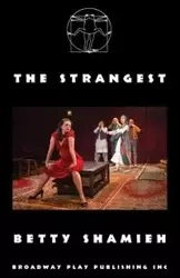 The Strangest - Betty Shamieh