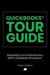 QUICKBOOKS TOUR GUIDE® - Graham Cheryl J