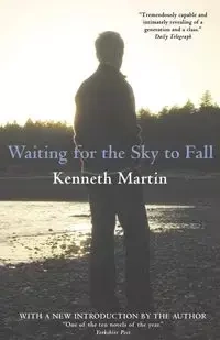 Waiting for the Sky to Fall - Martin Kenneth