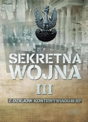 Sekretna wojna z dziejów kontrwywiadu III RP - opracowanie zbiorowe