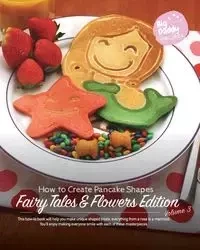 Big Daddy Pancakes - Volume 3 / Fairy Tales & Flowers - Paul Kaiser