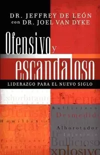 Ofensivo y Escandaloso - Leon Jeffrey de