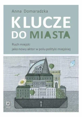 Klucze do miasta - Anna Domaradzka
