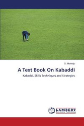 A Text Book On Kabaddi - Muniraju S.
