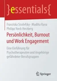 Persönlichkeit, Burnout und Work Engagement - Sisolefsky Franziska