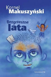 Bezgrzeszne lata - Kornel Makuszyński