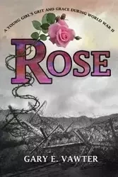 Rose - Gary Vawter E