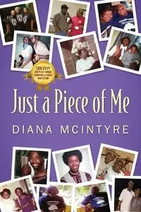 Just a Piece of Me - Diana McIntyre