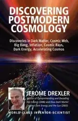 Discovering Postmodern Cosmology - Jerome Drexler