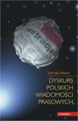 eBook Dyskurs polskich wiadomości prasowych - Tomasz Piekot
