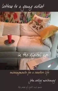 Letters to a Young Artist in the Digital Age - John McElhenney Oakley