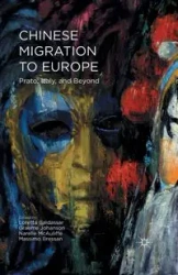 Chinese Migration to Europe - Johanson Graeme