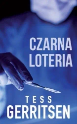 Czarna loteria - Tess Gerritsen