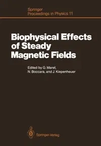 Biophysical Effects of Steady Magnetic Fields - Maret Georg