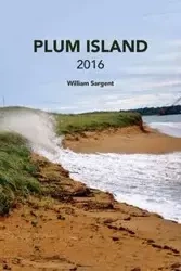 Plum Island 2016 - William Sargent