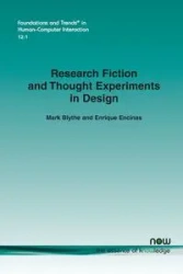 Research Fiction and Thought Experiments in Design - Blythe Mark