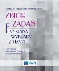 Zbiór zadań. Feynmana wykłady z fizyki - Richard P. Feynman, Robert B. Leighton