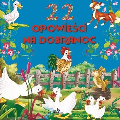 22 opowieści na dobranoc - praca zbiorowa