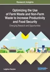 Optimizing the Use of Farm Waste and Non-Farm Waste to Increase Productivity and Food Security - Naraine Leighton