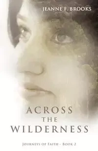 Across the Wilderness - F. Brooks Jeanne