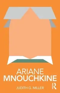 Ariane Mnouchkine - Judith Miller
