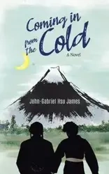 Coming in from the Cold - James John-Gabriel Hsu