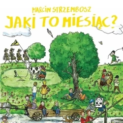 Jaki to miesiąc? - Marcin Strzembosz