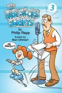 The Baby Snook Scripts Volume 3 - Philip Rapp