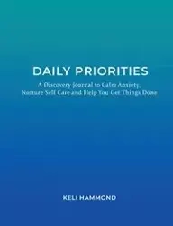 Daily Priorities - Keli Hammond