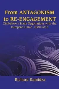 From Antagonism to Re-engagement - Richard Kamidza