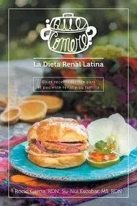 ¿Qué comeré? La dieta renal latina - García Rocío