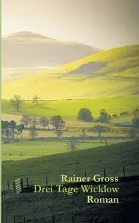 Drei Tage Wicklow - Gross Rainer