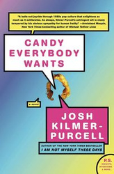 Candy Everybody Wants - Josh Kilmer-Purcell