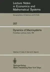 Dynamics of Macrosystems - Aubin Jean-P.