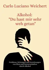 Alkohol - Carlo Luciano Weichert