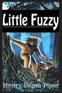 Little Fuzzy - Piper Henry Beam