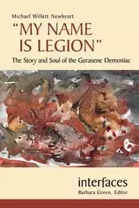 My Name Is Legion - Michael Newheart Willett