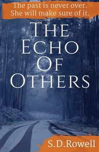The Echo of Others - Rowell S.D.