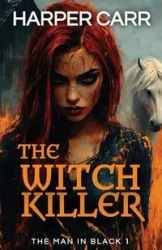 The Witch Killer - Carr Harper
