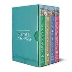 Historia Poznania T.1-4 - Przemysław Matusik