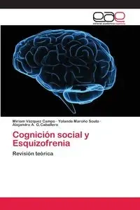 Cognición social y Esquizofrenia - Miriam Vázquez Campo