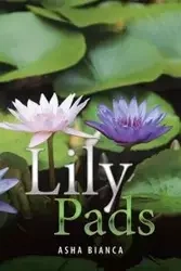 Lily Pads - Bianca Asha